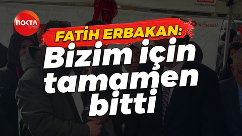 Fatih Erbakan: Cumhur İttifakı bizim için tamamen bitti
