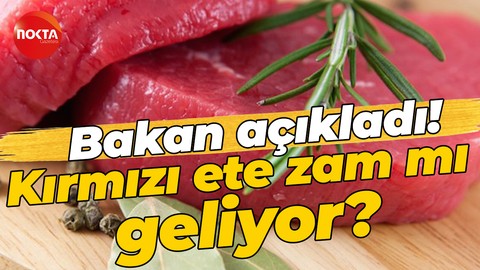 Bakan Yumaklı'dan kırmızı et fiyatlarına yönelik yeni hamle
