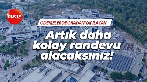 Kocaeli Üniversitesi Hastanesi’ne erişim artık daha kolay olacak!