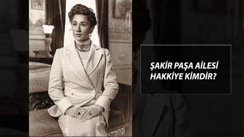 Şakir Paşa Ailesi Hakkiye Kimdir? Yağmur Başkurt Kimdir, Kaç Yaşında? Yağmur Başkurt Oynadığı Diziler