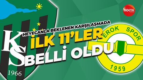 Kocaelispor – Erokspor maçında ilk 11’ler belli oldu