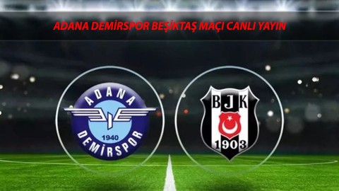 16 Aralık Süper Lig Beşiktaş Adana Demirspor Maçı Canlı Hangi Kanaldan İzlenir?