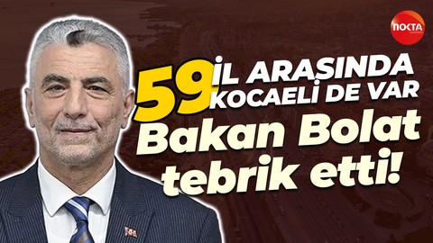 Türkiye'de 59 ilin ihracatı arttı: Bakan Ömer Bolat Kocaeli'yi tebrik etti!