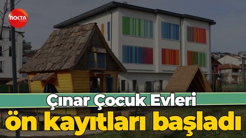 Erenler ve Ekopark Çınar Çocuk Evleri ön kayıtları başladı