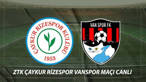 17 Aralık ZTK Çaykur Rizespor Vanspor Maçı Canlı Yayın Hangi Kanaldan İzlenir?