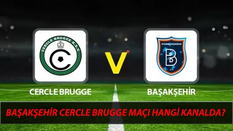 UEFA Konferans Ligi Başakşehir - Cercle Brugge Maçı Saat Kaçta, Hangi Kanaldan İzlenir?