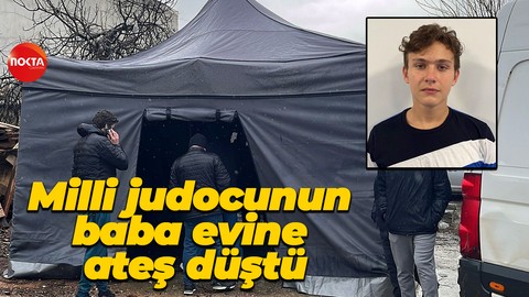 Milli judocunun baba evine ateş düştü