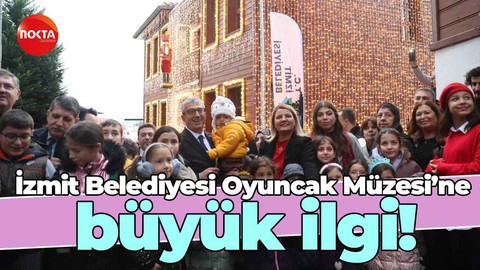 İzmitli Fenomenlerden, İzmit Belediyesi Oyuncak Müzesi’ne büyük ilgi!