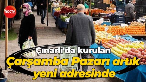 Çınarlı'da kurulan Çarşamba Pazarı artık yeni yerinde