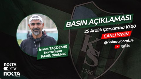 Kocaelispor'da İsmet Taşdemir dönemi: İmza töreni Nokta TV'de