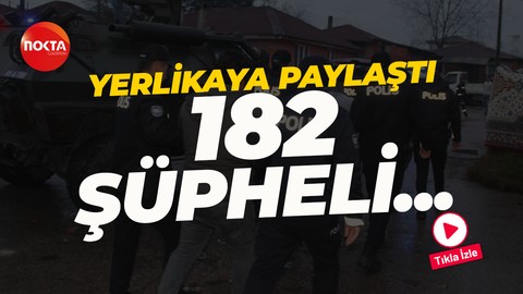 Ali Yerlikaya: 182 şüpheli terör örgütü mensubu yakalandı