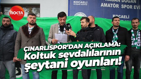 Çınarlıspor’dan açıklama: Koltuk sevdalılarının şeytani oyunları!
