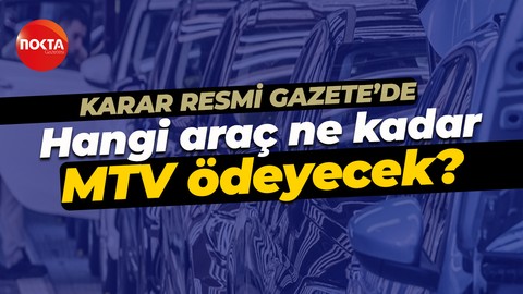 MTV oranları Resmi Gazete'de: Hangi araç ne kadar MTV ödeyecek?