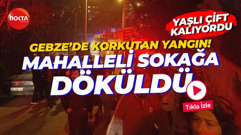 Kocaeli'de gecekondu yangını: Mahalleli sokağa döküldü!
