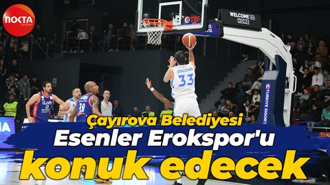 Çayırova Belediyesi, Esenler Erokspor'u konuk edecek