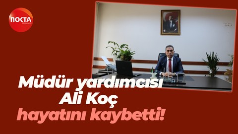 Kocaeli İl Tarım ve Orman Müdür Yardımcısı Ali Koç hayatını kaybetti