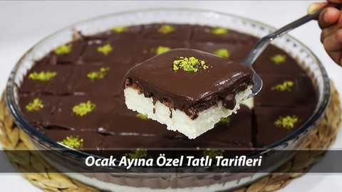 HEM LEZİZ HEM PRATİK | Ocak Ayına Özel Tatlı Tarifleri