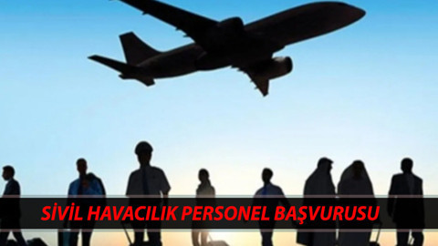 SİVİL HAVACILIK 10 PERSONEL ALIMI BAŞVURU EKRANI | Sivil Havacılık İş Başvurusu Nasıl Yapılır?