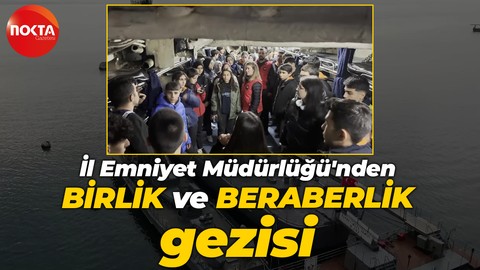 Kocaeli İl Emniyet Müdürlüğü'nden birlik ve beraberlik duygusunu pekiştiren gezi