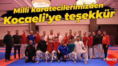Milli karatecilerimizden Kocaeli’ye teşekkür