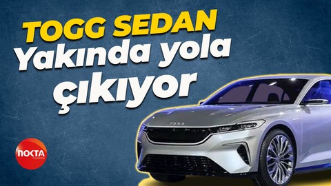 TOGG'un sedan modeli yakında yola çıkıyor