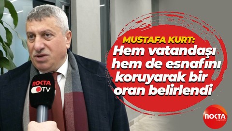 Mustafa Kurt zam kararını değerlendirdi; Hem vatandaşı hem de esnafını koruyarak bir oran belirlendi