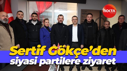 Derince Belediye Başkanı Sertif Gökçe siyasi partileri ziyaret etti