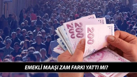 EMEKLİ ZAM FARKI ÖDEME TARİHİ 2025 | Şubat Ayı Emekli Maaşı Zam Farkı Yattı Mı?