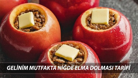 Gelinim Mutfakta Niğde Elma Dolması Tarifi 11 Şubat Niğde Elma Dolması Nasıl Yapılır?