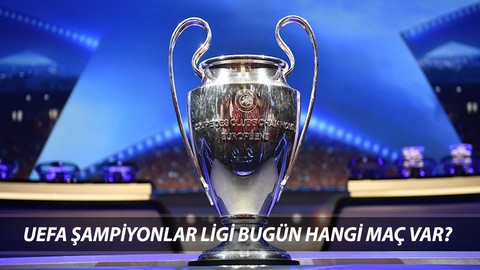 11 ŞUBAT 2025 UEFA ŞAMPİYONLAR LİGİ MAÇ PROGRAMI | Bugün Kimin Maçı Var, Hangi Kanalda?