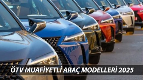 ÖTV MUAFİYETLİ ARAÇ MODELLERİ 2025 | 25 Yaş Üstü Araçlar ÖTV Muafiyetiyle Hangi Araçlar Alınabilir?
