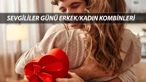 SEVGİLİLER GÜNÜ ERKEK/KADIN KOMBİN ÖNERİLERİ 2025 | Sevgililer Günü'nde Ne Giyilir?