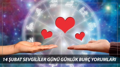 14 ŞUBAT GÜNLÜK BURÇ YORUMLARI 2025 | Sevgililer Günü'nde Burçları Neler Bekliyor?