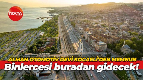 Alman dünya devi Kocaeli’den memnun! Binlercesi daha buradan gidecek