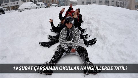 19 ŞUBAT 2025 ÇARŞAMBA KAR TATİLİ OLAN İLLER 2025 | Bugün Hangi İllerde Okullar Tatil?