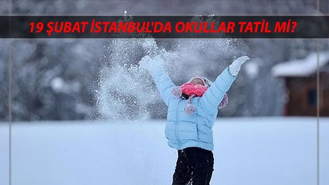 19 ŞUBAT İSTANBUL KAR TATİLİ SON DAKİKA! İstanbul'da Hangi İlçelerde Okullar Tatil Oldu?