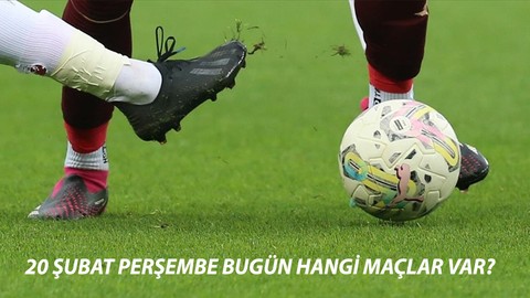 BUGÜN KİMİN MAÇI VAR 20 ŞUBAT PERŞEMBE OYNANACAK MAÇLAR | UEFA Avrupa Ligi Maçları