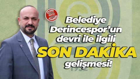 Belediye Derincespor devri ile ilgili son dakika gelişmesi!