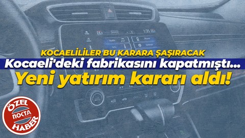 Kocaeli’de fabrika kapatan dünya devi Honda geri dönüyor! Yeni yatırıma hazırlanıyorlar
