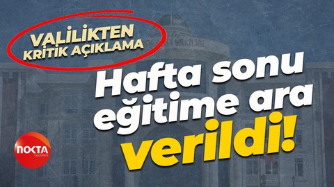 Kocaeli Valiliği'nden açıklama: Hafta sonu eğitime ara verildi!