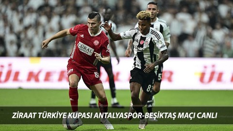 ZİRAAT TÜRKİYE KUPASI ANTALYASPOR-BEŞİKTAŞ MAÇI CANLI | Antalyaspor Beşiktaş Maçı Hangi Kanalda?