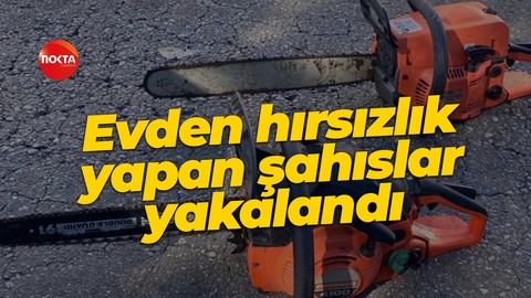 Kocaeli'de evden hırsızlık yapan şahıslar yakalandı