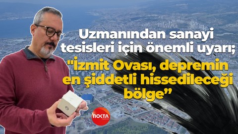 Uzmanından önemli uyarı; "İzmit Ovası, depremin en şiddetli hissedileceği bölge”