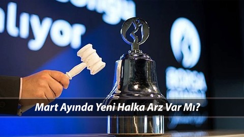 YENİ HALKA ARZ TAKVİMİ 2025 | Ramazanda Halka Arz Yok Mu? Mart Ayında Yeni Halka Arz Var Mı?