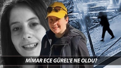 KAYIP MİMAR ECE GÜREL BULUNDU MU SON DAKİKA! Peyzaj Mimarı Ece Gürel'e Ne Oldu?