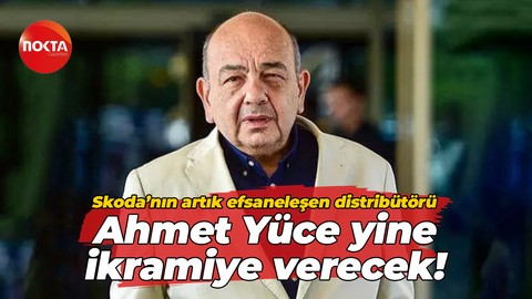 Skoda’nın artık efsaneleşen distribütörü Ahmet Yüce yine ikramiye verecek! Önemli açıklamalar