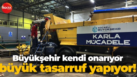 Büyükşehir kendi onarıyor, büyük tasarruf yapıyor!