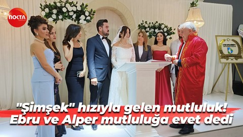 "Şimşek" hızıyla gelen mutluluk! Ebru ve Alper mutluluğa evet dedi