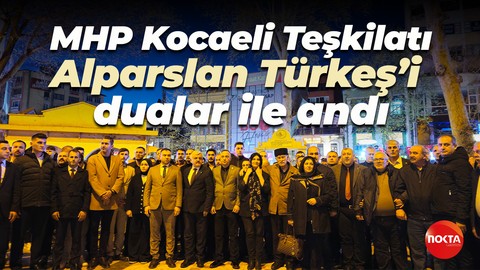 MHP Kocaeli Teşkilatı Alparslan Türkeş’i dualar ile andı