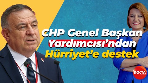 CHP Genel Başkan Yardımcısı'ndan Hürriyet’e destek; “Kadınlarına saygı duymayı size öğreteceğiz”